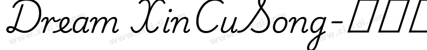 Dream XinCuSong字体转换